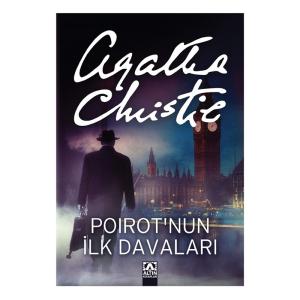 AGATHA CHRİSTİE - POİROT NUN İLK DAVALARI