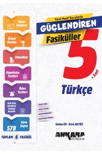 ANKARA 5.Sınıf GÜÇLENDİREN TÜRKÇE FASİKÜL