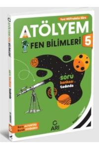 ARI 5.Sınıf FEN BİLİMLERİ ATÖLYEM