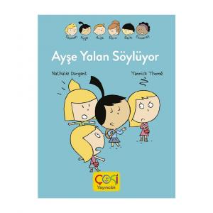 AYŞE YALAN SÖYLÜYOR Çoki Yayıncılık