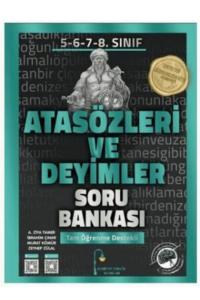 EDEBİYAT SOKAĞI 5-6-7-8.Sınıf ATASÖZLERİ VE DEYİMLER SORU BANKASI