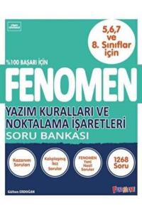 FENOMEN YAZIM KURALLARI VE NOKTALAMA İŞARETLERİ Soru Bankası 5-6-7-8. Sınıflar İÇİN