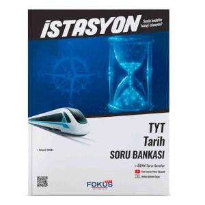 FOKUS TYT TARİH İstasyon Soru Bankası