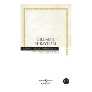 GILGAMIŞ HİKAYELERİ