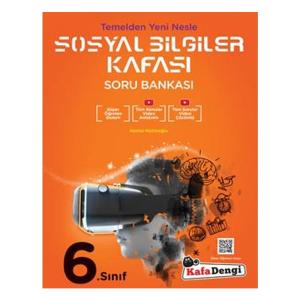 KAFADENGİ 6.Sınıf SOSYAL BİLGİLER KAFASI Soru Bankası