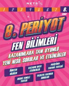 NETBİL 8.Sınıf PERİYOT FEN BİLİMLERİ Soru Bankası Kazanımlara Tam Uyumlu