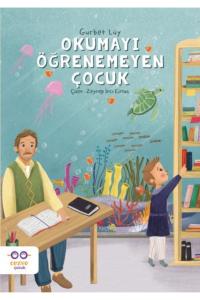 OKUMAYI ÖĞRENEMEYEN ÇOCUK