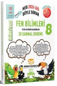 SİNAN KUZUCU 8.Sınıf FEN BİLİMLERİ İKİNCİ DOZ SARMAL BRANŞ DENEMELERİ - 2026