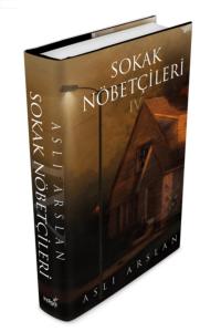 SOKAK NÖBETÇİLERİ  4 - CİLTLİ
