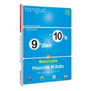 TONGUÇ 9 dan 10 a HAZIRLIK KİTABI