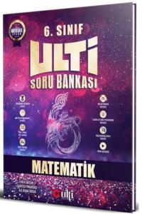 ULTİ 6.Sınıf MATEMATİK SORU BANKASI