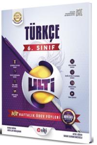 ULTİ 6.Sınıf TÜRKÇE (HÖF) - HAFTALIK ÖDEV FÖYLERİ