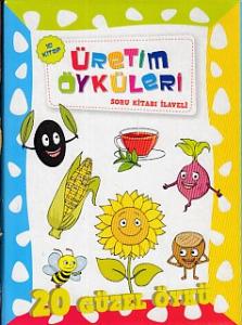 ÜRETİM ÖYKÜLERİ DİZİSİ ... +8 yaş (10 Kitap)