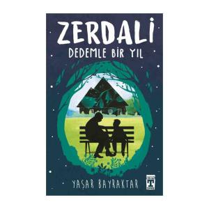 ZERDALİ - DEDEMLE BİR YIL