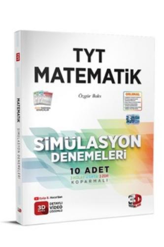 3D TYT MATEMATİK SİMÜLASYON DENEMELERİ 10 ADET