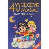 40 GECEYE 40 MASAL..Yavuz BAHADIROĞLU