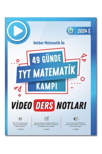 49 Günde TYT MATEMATİK KAMPI Video Ders Notları