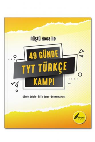 49 Günde TYT TÜRKÇE KAMPI RÜŞTÜ HOCA ile