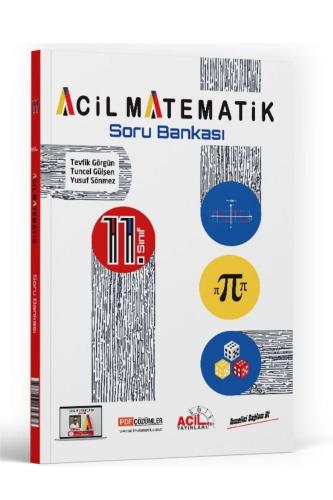 ACİL 11.Sınıf MATEMATİK SORU BANKASI