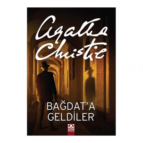 AGATHA CHRİSTİE- BAĞDAT A GELDİLER