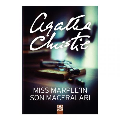 AGATHA CHRİSTİE - MİSS MARPLE IN SON MACERALARI