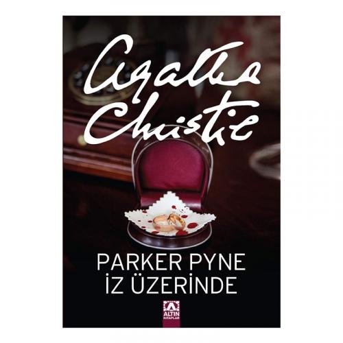 AGATHA CHRİSTİE -PARKER PYNE İZ ÜZERİNDE