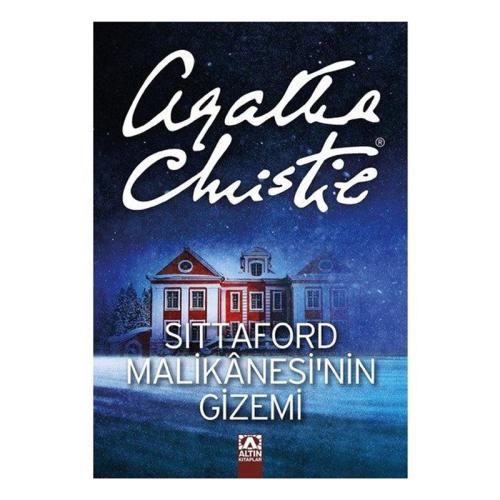 AGATHA CHRİSTİE - SİTTAFORD MALİKANESİ NİN GİZEMİ