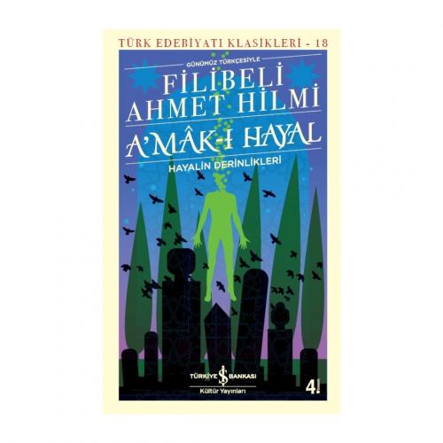 A'MÂK-I HAYAL – HAYALİN DERİNLİKLERİ