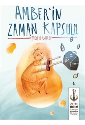 AMBER İN ZAMAN KAPSÜLÜ