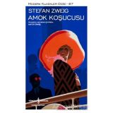 AMOK KOŞUCUSU......Stefan ZWEIG