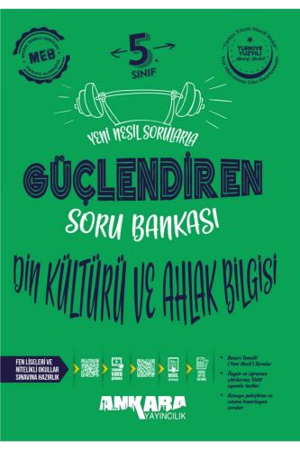 ANKARA 5.Sınıf DİN KÜLTÜRÜ GÜÇLENDİREN Soru Bankası