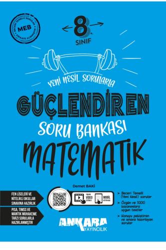 ANKARA 8.Sınıf GÜÇLENDİREN MATEMATİK SORU BANKASI