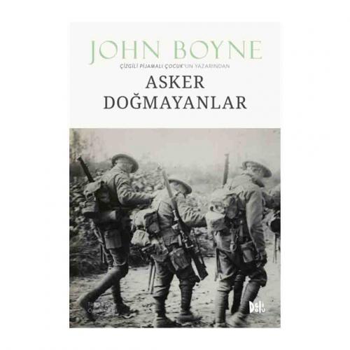 ASKER DOĞMAYANLAR John Boyne