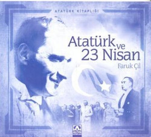 ATATÜRK KİT.-ATATÜRK ve 23 NİSAN