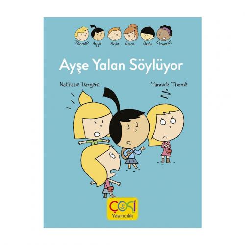 AYŞE YALAN SÖYLÜYOR Çoki Yayıncılık