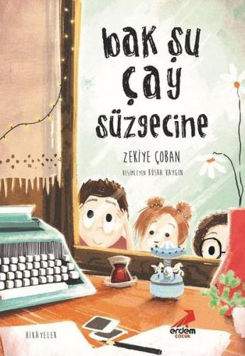 BAK ŞU ÇAY SÜZGECİNDE 