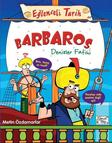 BARBOROS DENİZLER FATİHİ - Metin Özdamarlar