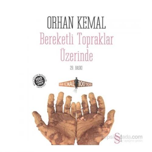 BEREKETLİ TOPRAKLAR ÜZERİNDE Orhan KEMAL