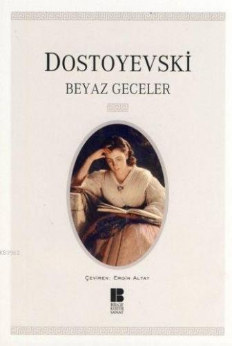 BEYAZ GECELER ........... Fyodor Mihayloviç Dostoyevski