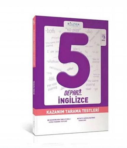 BİLFEN 5.Sınıf Depar İNGİLİZCE Kazanım Tarama Testi