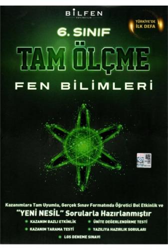 BİLFEN 6.Sınıf FEN BİLİMLERİ TAM ÖLÇME