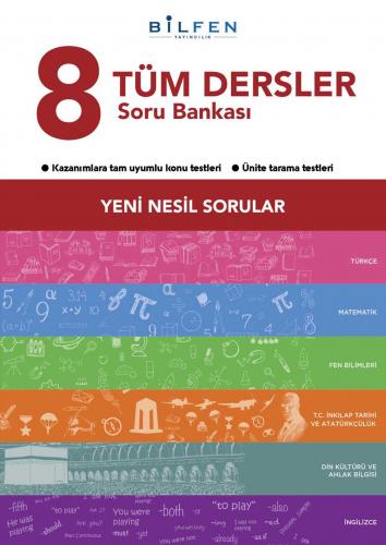 BİLFEN 8.Sınıf TÜM DERSLER Soru Bankası
