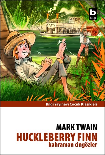 BİLGİ HUCKLEBERRY FINN KAHRAMAN CİNGÖZLER