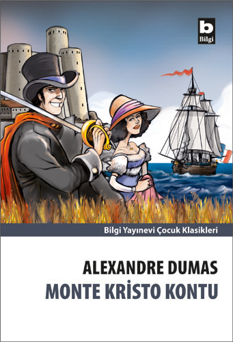 BİLGİ MONTE KRİSTO...........A.DUMAS