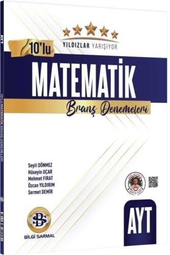 BİLGİ SARMAL AYT YILDIZLAR YARIŞIYOR MATEMATİK 10 li DENEME
