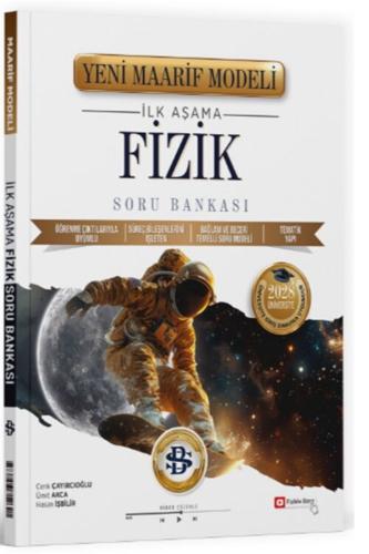 BİLGİ SARMAL İLK AŞAMA FİZİK YENİ MAARİF MODELİ SORU BANKASI