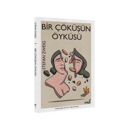 BİR ÇÖKÜŞÜN ÖYKÜSÜ