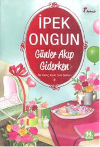 BİR GENÇ KIZIN GİZLİ DEFTERİ-8:GÜNLER AKIP GİDİYOR