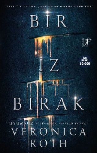 BİR İZ BIRAK.....Veronica Roth