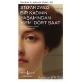 BİR KADININ YAŞAMINDAN 24 SAAT....Stefan ZWEIG